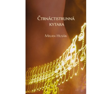 Básnická sbírka Čtrnáctistrunná kytara