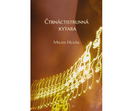 Básnická sbírka Čtrnáctistrunná kytara